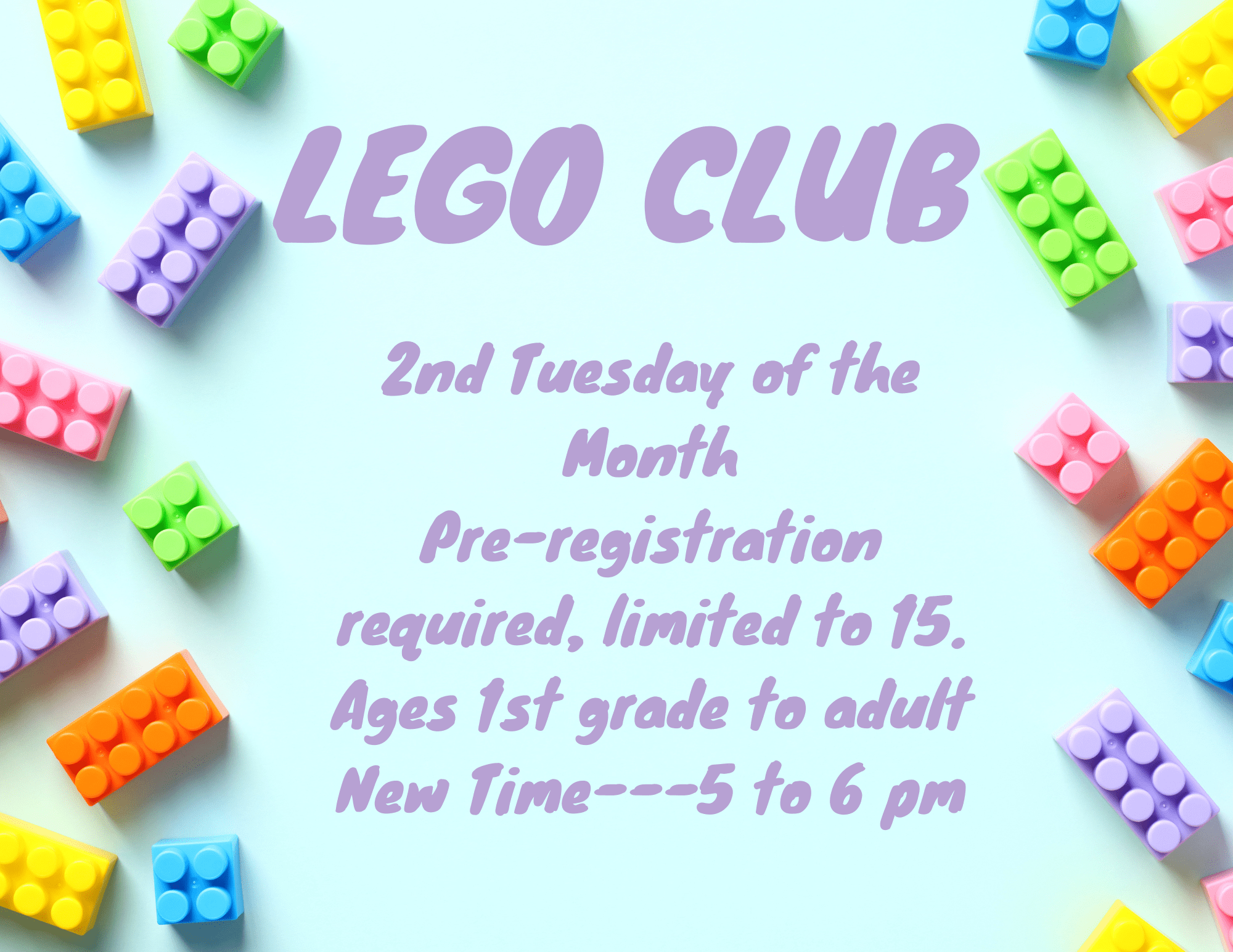 Lego Club 2nd Tuesday of the month